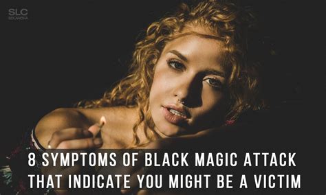 The Power of Darkness: Recognizing the Symptoms of Black Magic